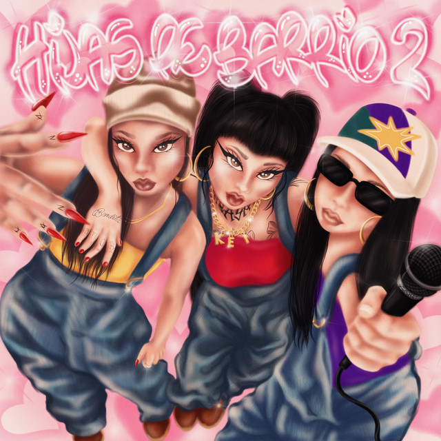 Hijas de Barrio 2 â€” Kei Linch, Hanna Hasen, Zaru