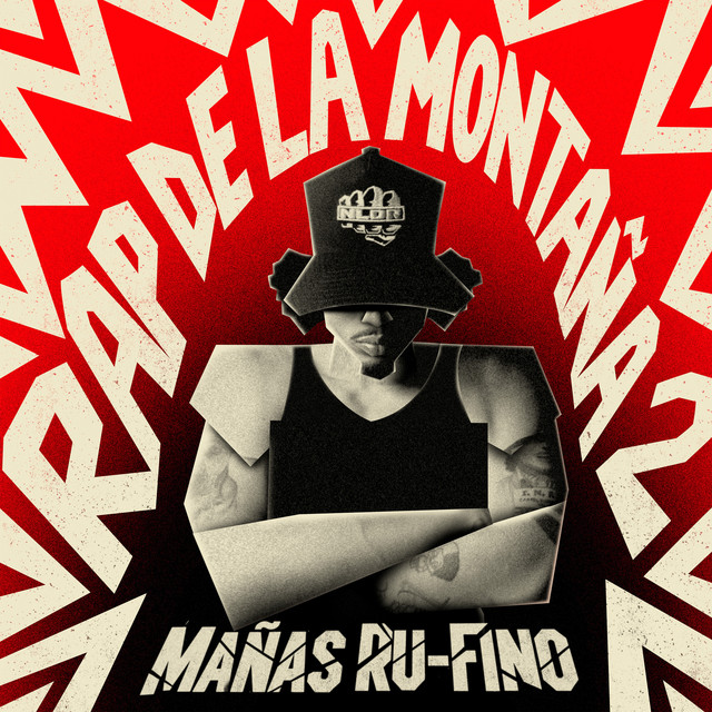 Rap de la Montaña 2 â€” Mañas Ru-Fino, Doble Porcion, Cheche Cole